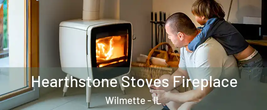  Hearthstone Stoves Fireplace Wilmette - IL