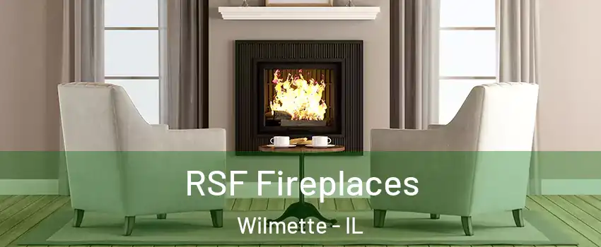  RSF Fireplaces Wilmette - IL
