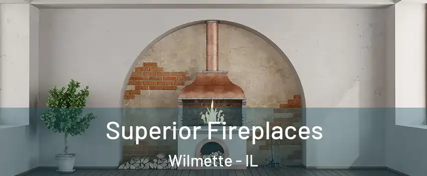  Superior Fireplaces Wilmette - IL